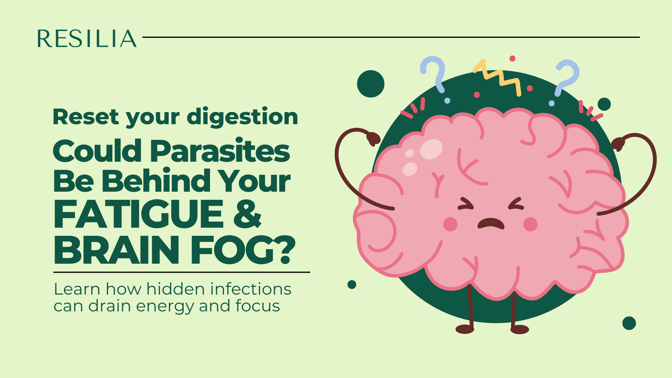 Could Parasites Be Behind My Fatigue and Brain Fog?